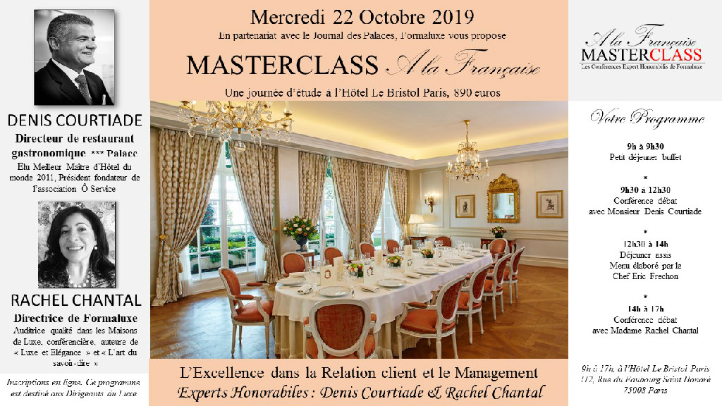 Masterclass Formaluxe “A la Française” 22 Octobre Hôtel Le Bristol Paris